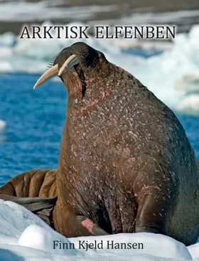 Arktisk Elfenben af Finn Kjeld Hansen