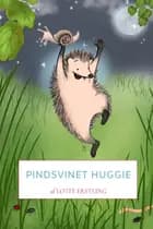 Pindsvinet Huggie