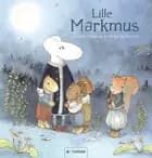 Lille Markmus af Annemie Vandaele