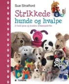 Strikkede hunde og hvalpe af Sue Stratford