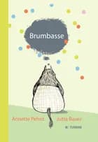 Brumbasse af Annette Pehnt