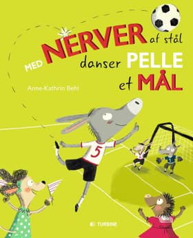 Med nerver af stål danser Pelle et mål af Anne-Kathrin Behl