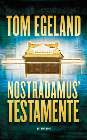 Nostradamus' testamente af Tom Egeland