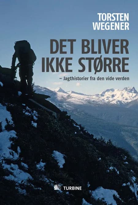 Det bliver ikke større af Torsten Wegener