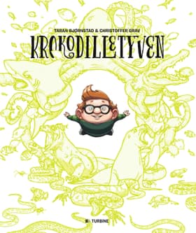 Krokodilletyven af Taran Bjørnstad