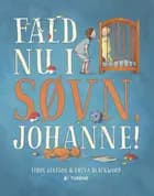 Fald nu i søvn Johanne!
