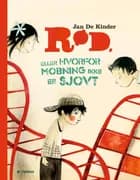 Rød, eller hvorfor mobning ikke er sjovt af Jan de Kinder