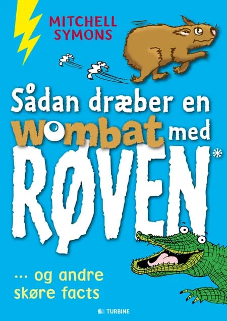 Sådan dræber en wombat med røven og andre skøre facts af Mitchell Symons