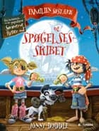 Familien Søstærk og spøgelsesskibet af Jonny Duddle