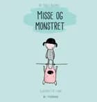 Misse og monstret af Santi Balmes