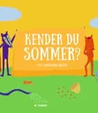 Kender du sommer? af Ditte Lundsgaard Nielsen
