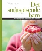 Det småtspisende barn af Anita Albers og Lotte Fisker