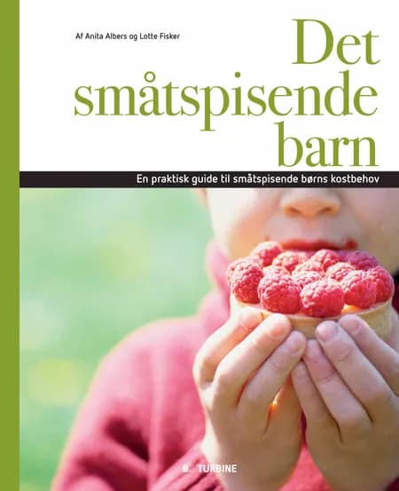 Det småtspisende barn af Anita Albers