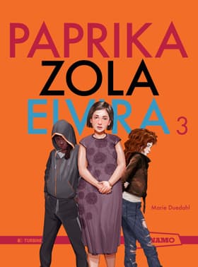 Paprika, Zola, Elvira af Marie Duedahl