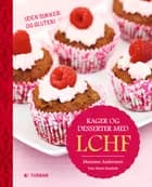 Kager og desserter med LCHF af Mariann Andersson