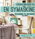Sådan bruger du en symaskine