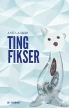 Tingfikser