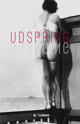 Udspring af Ingegerd Danielsen