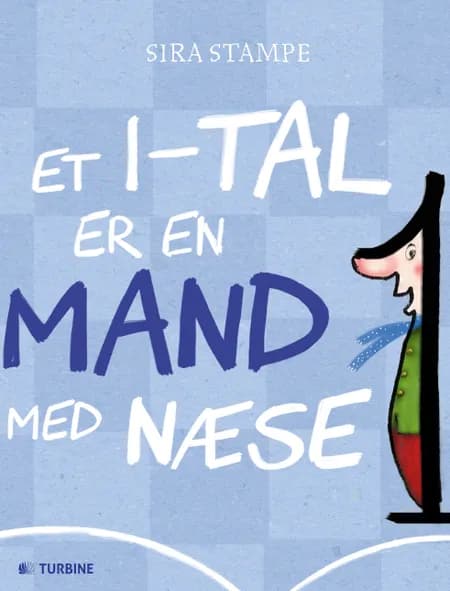 Et 1-tal er en mand med en næse af Sira Stampe