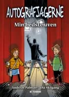 Autografjægerne - min bedste uven af Andreas Palmaer