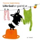 Lille Ged er god til at