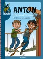 Anton - the ground is lava af Per Straarup Søndergaard