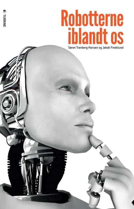 Robotterne iblandt os af Søren Tranberg