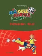 De blå-gule djævle - hverdagens helte 