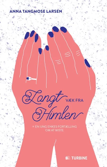 Langt væk fra himlen af Anna Tangmose Larsen
