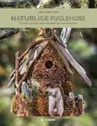 Naturlige fuglehuse