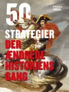50 strategier der ændrede historiens gang