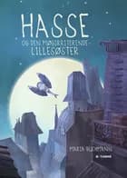 Hasse og den møgirriterende lillesøster af Maria Buchmann