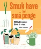 Smuk have for små penge