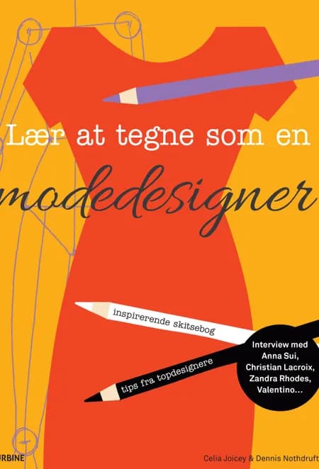 Lær at tegne som en modedesigner af Celia Joicey