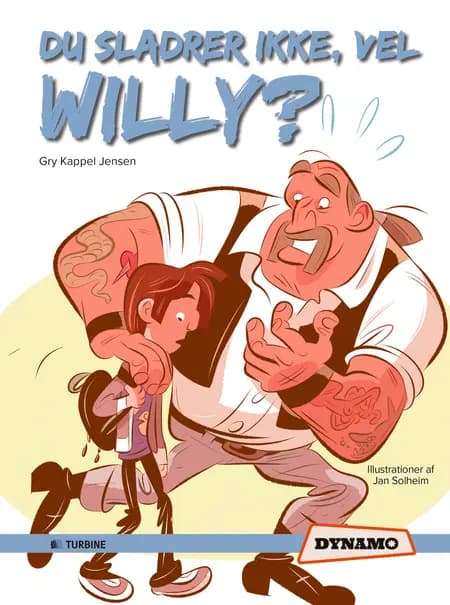 Du sladrer ikke, vel Willy af Gry Kappel Jensen