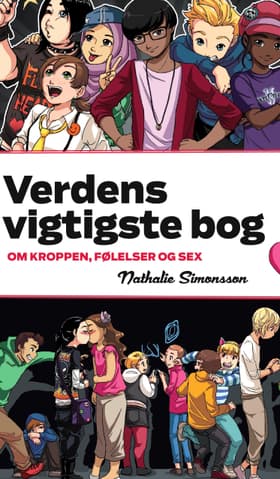 Verdens vigtigste bog - om kroppen, følelser og sex af Nathalie Simonsson