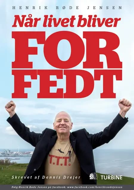 Når livet bliver for fedt af Dennis Drejer
