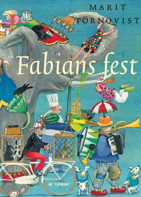 Fabians fest af Marit Törnqvist