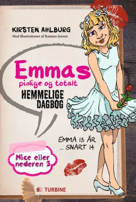 Emmas pinlige og totalt hemmelige dagbog af Kirsten Ahlburg