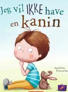 Jeg vil ikke have en kanin
