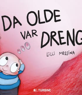 Da olde var dreng af Lilli Messina