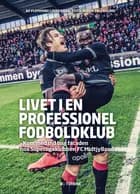 Livet i en professionel fodboldklub