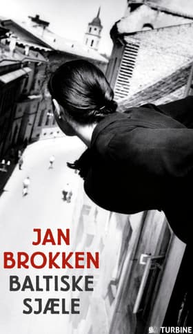 Baltiske sjæle af Jan Brokken