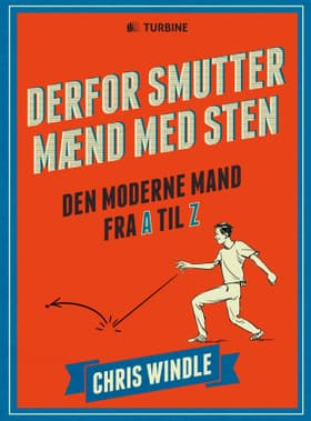 Derfor smutter mænd med sten af Chris Windle