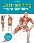 Udstrækning, træning og anatomi