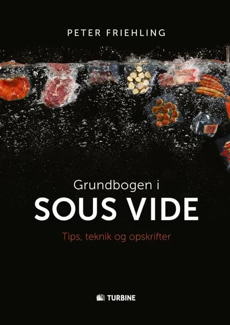 Grundbogen i sous vide af Peter Friehling