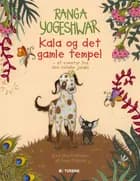 Kala og det gamle tempel