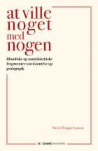 At ville noget med nogen