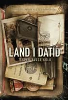 Land i datid af Jesper Bugge Kold
