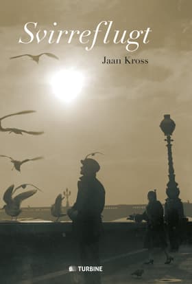 Svirreflugt af Jaan Kross